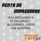 Renta de Impresoras                  